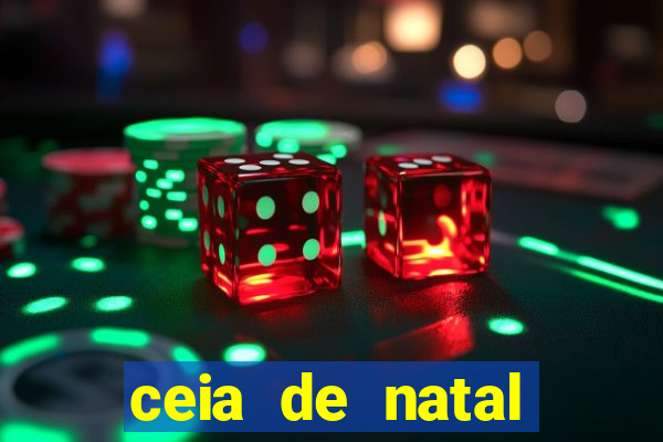 ceia de natal lista completa